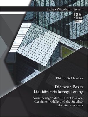 cover image of Die neue Basler Liquiditätsrisikoregulierung